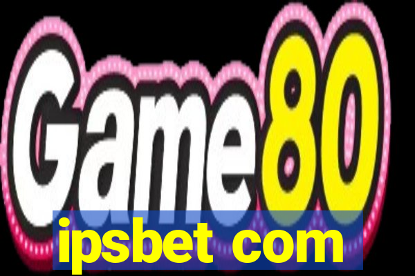 ipsbet com